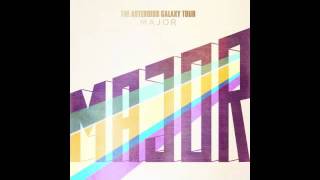 The Asteroids Galaxy Tour - Major (New Single)