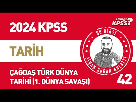 42) KPSS Tarih Çağdaş Türk Dünya Tarihi - 20.YY Başlarında Dünya Sinan Doğan #kpsstarih #2024kpss