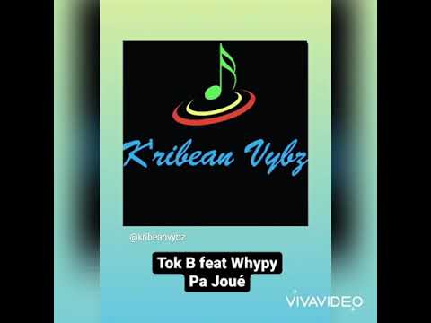 Pa joué (2019) - Tok B ft Whypy