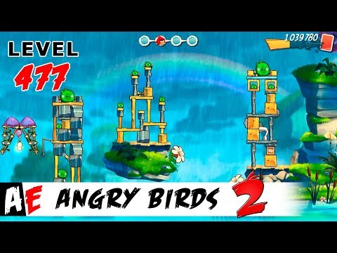 Angry Birds 2 LEVEL 477 / Злые птицы 2 УРОВЕНЬ 477