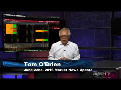 June 22nd Stock Market Update by Tom O'Brien on TFNN