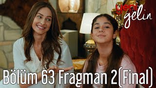 Yeni Gelin 63 Bölüm 2 Fragman