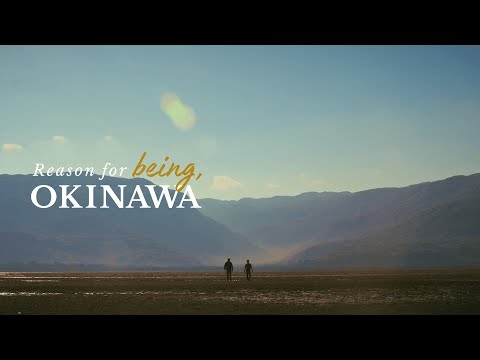 [Long ver] Reason for being, OKINAWA -yaeyama islands-｜Be.Okinawa 2025