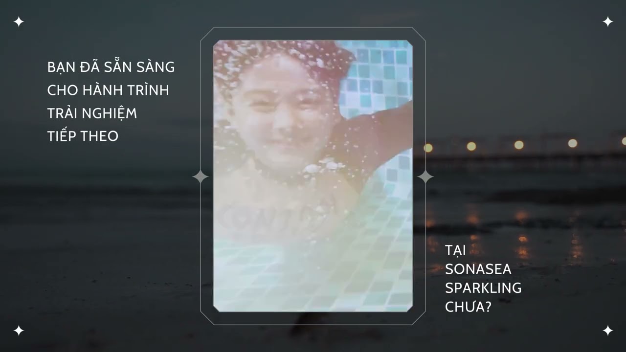 KHÁM PHÁ BỘ SƯU TẬP GIẢI TRÍ TẦNG KHÔNG SONASEA SPARKLING