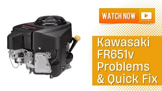 [Must Watch] Kawasaki FR691V Problems- We Have Explained 5 Common Problems!