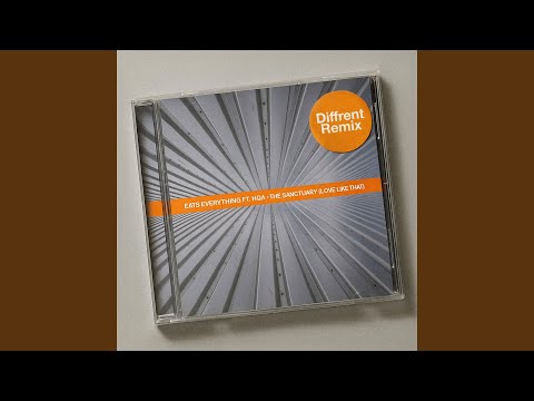 The Sanctuary (Love Like That) (Diffrent Remix)