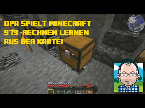 Opa spielt Minecraft 973 – Rechnen lernen aus der Kartei