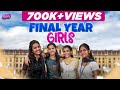 Final Year Girls | EMI Rani | (Check Description👇)