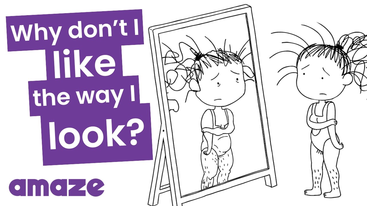 Why Don't I Like The Way I Look?