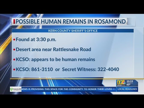 Possible human remains found off Rattlesnake Road in Rosamond