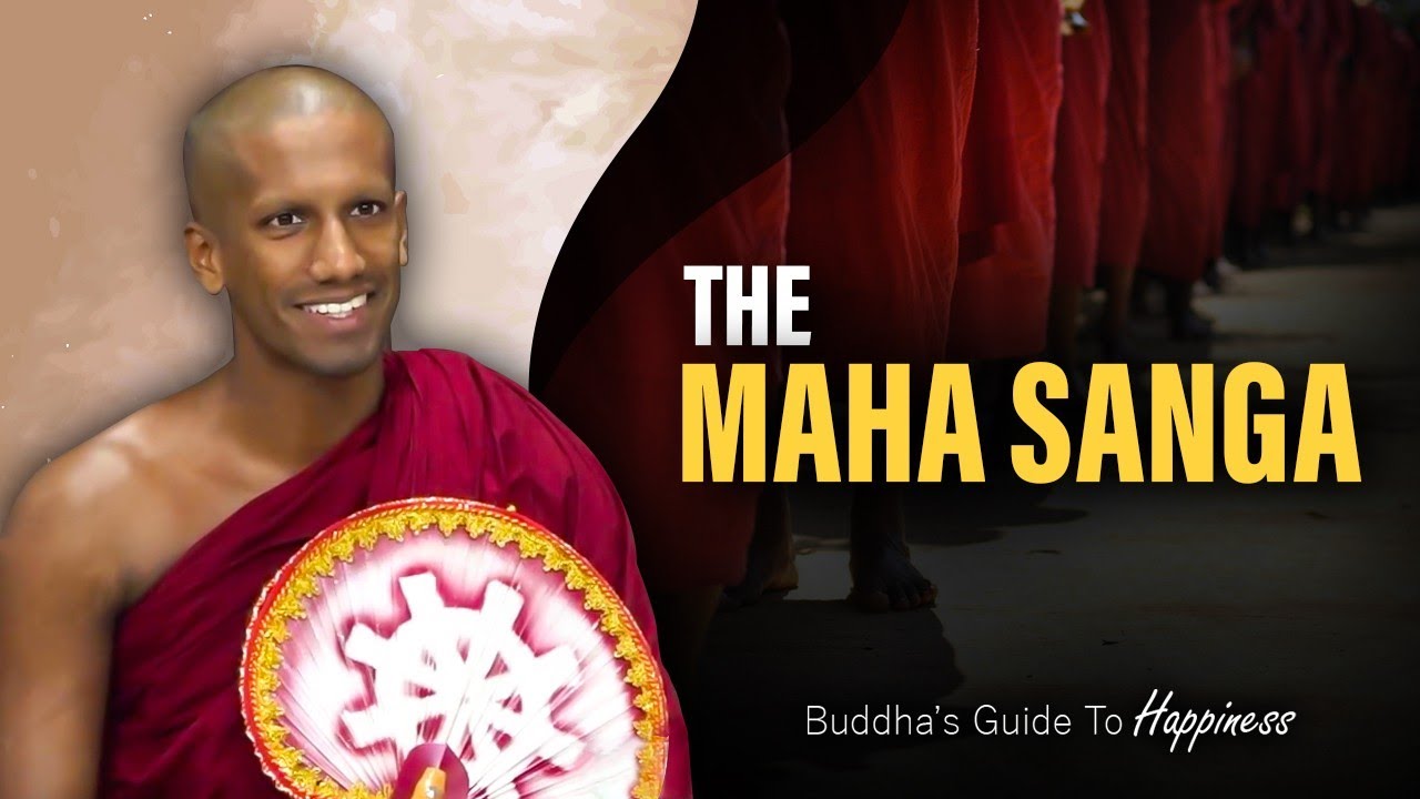 The Maha Sanga