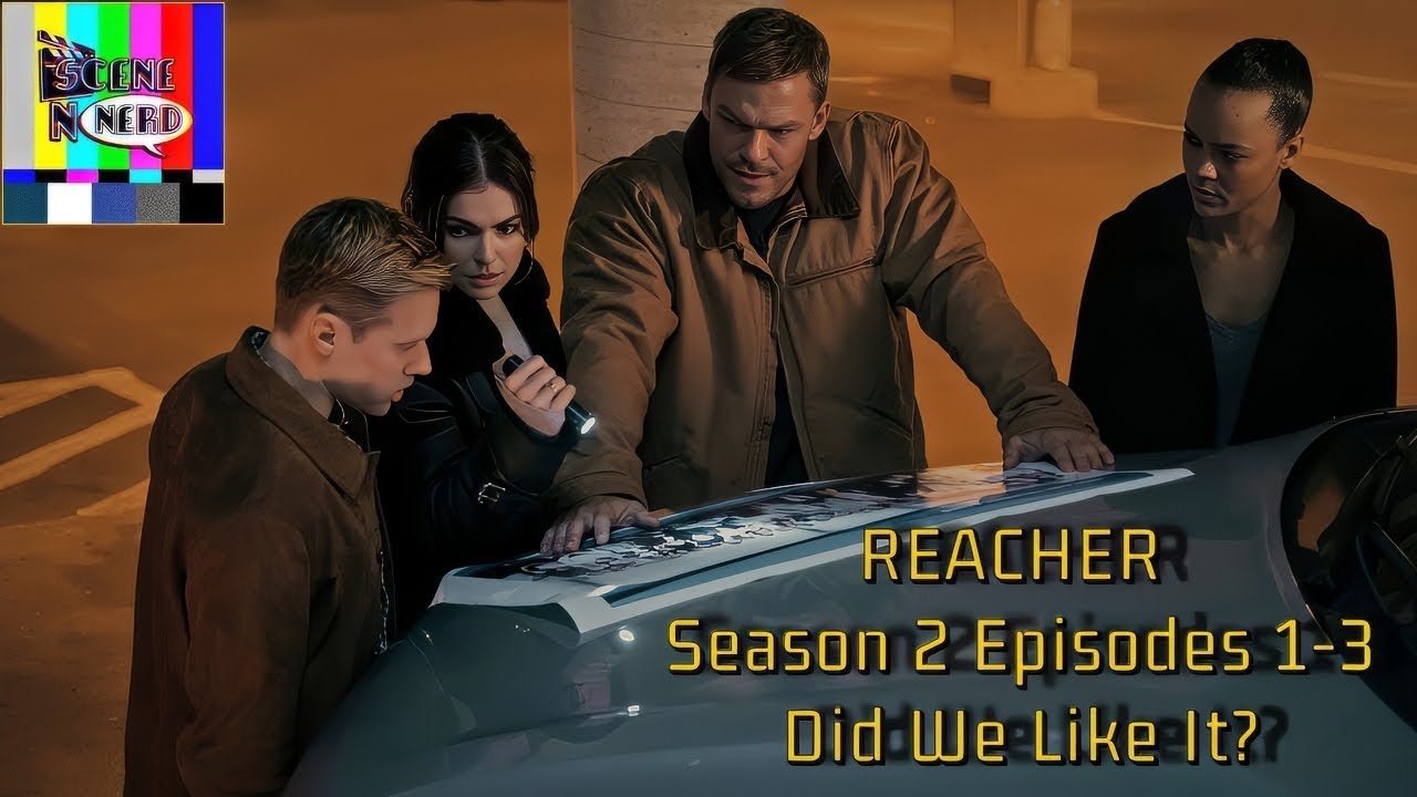 Scene N Nerd's Verdict: Reacher Season 2 Episodes 1-3 Review - Hit or Miss? 🎯🤔