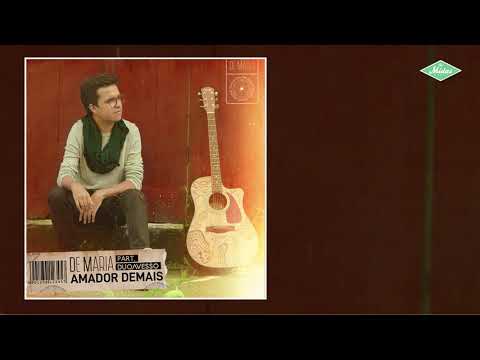 De Maria & Duo Avesso - Amador Demais (Áudio Oficial)