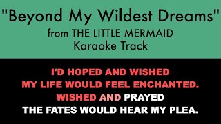 “Beyond My Wildest Dreams&quot; from The Little Mermaid - Karaoke Track with Lyrics on Screen