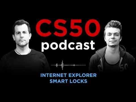 Internet Explorer、スマートロック - CS50ポッドキャスト、Ep.4 (Internet Explorer, Smart Locks - CS50 Podcast, Ep. 4)