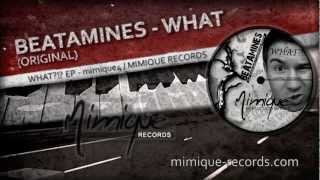 Beatamines - What (Original)