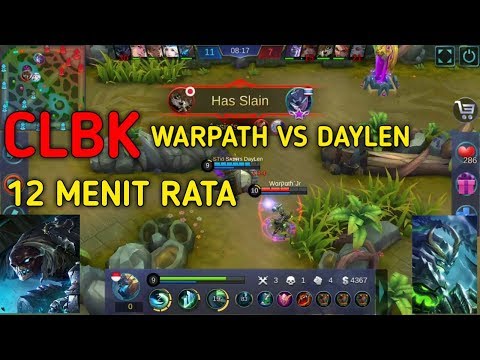 CLBK Warpath VS Daylen 12 Menit Rata!