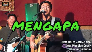 Download lagu Neo Jibles - Mengapa (Koes Plus) mp3