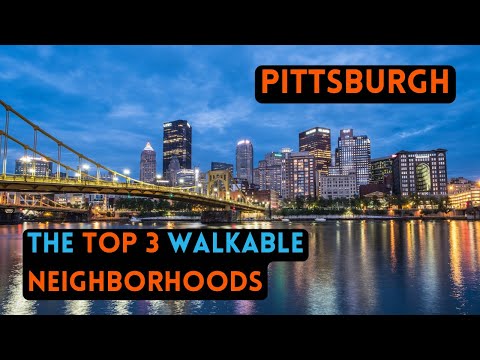 Affordable Walkable Cities: Pittsburgh, Pennsylvania