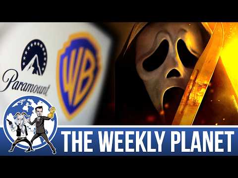Scream 7 & Paramount Wins Warner Bros - The Weekly Planet Podcast