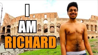 Episode 1- I Am Richard (Rome, Italy)