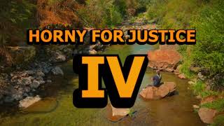 Horny For Justice IV [Short Film] - Trailer