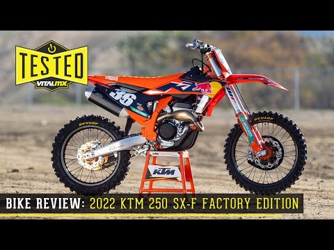 Bike Test: 2022 KTM 250 SX-F Factory Edition Review