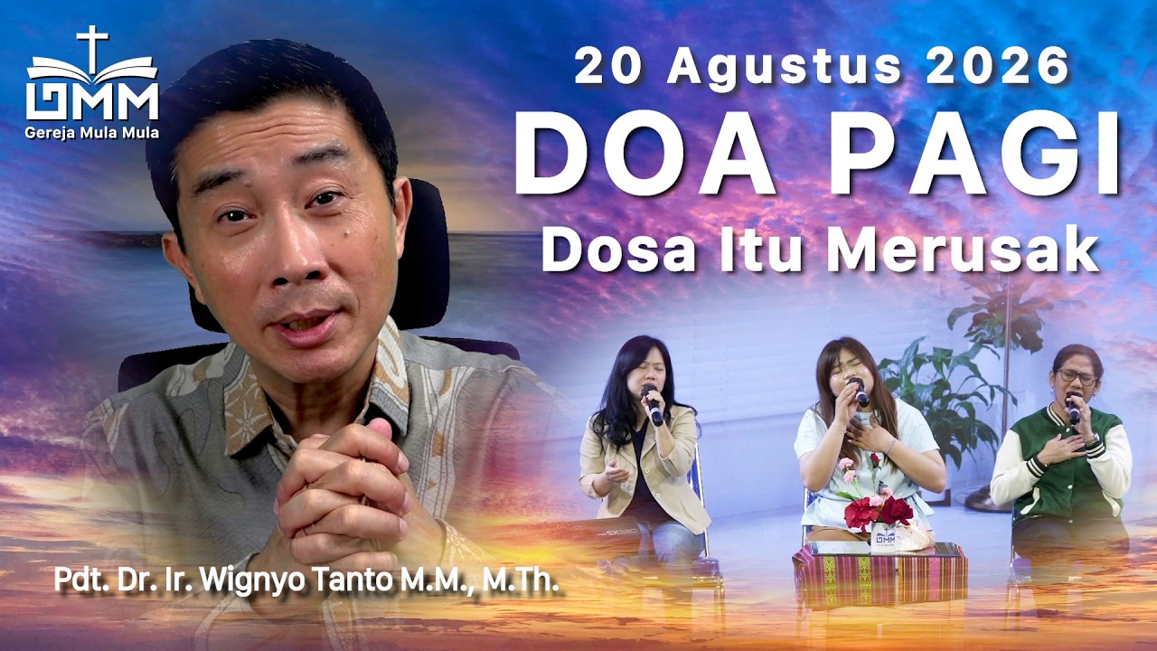 DOA PAGI | Dosa Itu Merusak – 20 Agustus 2026 | Ps. Dr. Wignyo Tanto