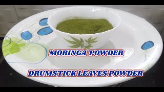 Moringa powder at home | very healthy powder drumstick powder for juice /tea/