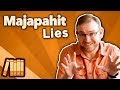 Kingdom of Majapahit - Lies - Extra History