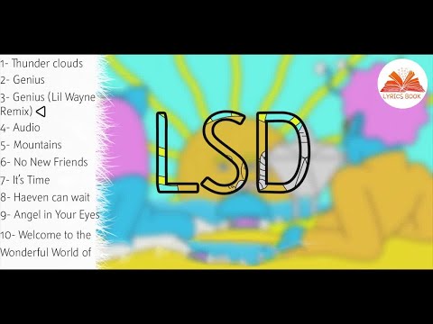 Sia & Labrinth & Diplo Present (Lsd full Album)