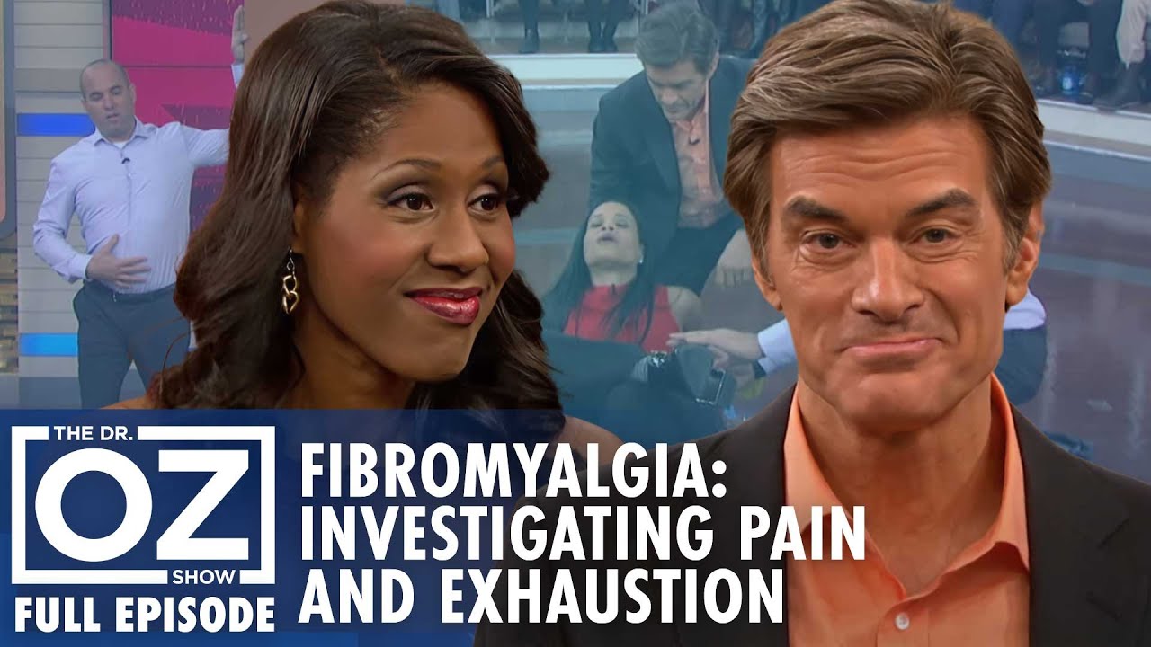 Do You Have Fibromyalgia? Investigating Pain and Exhaustion | Dr. Oz | S7 | Ep 67 | Full Episode