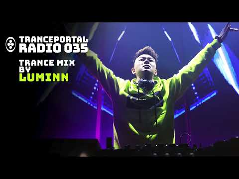 Producer Trance Mix by Luminn | Tranceportal Radio 035