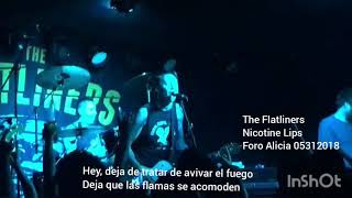 The Flatliners - Nicotine Lips @Foro alicia 05312018