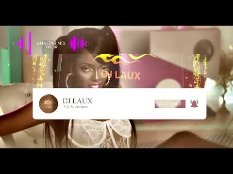 UGANDAN NONSTOP MUSIC 2024 AMAZING MIX 16 DJ LAUX HYPER ENT