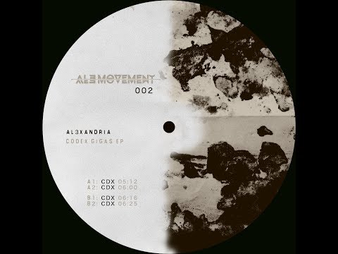 AL3XANDRIA - CDX A2 (Original Mix)
