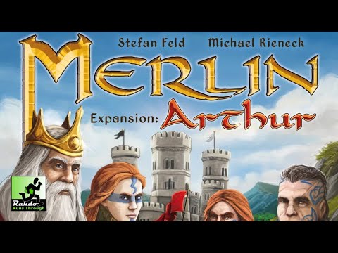 Rahdo Rounds Up►►► Merlin: Arthur Expansion