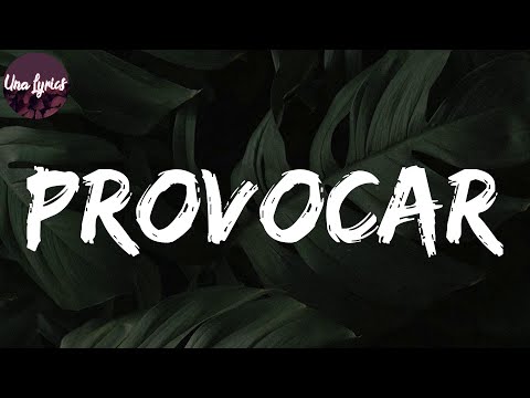 𝑷𝑹𝑶𝑽𝑶𝑪𝑨𝑹 (𝑳𝒆𝒕𝒓𝒂) - 𝑮𝒐𝒏𝒛𝒚