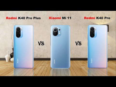 Redmi K40 Pro vs Xiaomi Mi 11 vs Redmi K40 Pro Plus