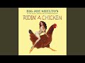 Ridin' a Chicken - Big Joe Shelton - Topic Ridin' a Chicken