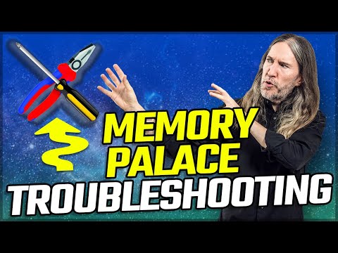 Best Ways To Troubleshoot the Memory Palace Technique