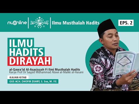 🔴Pengantar Ilmu Musthalah Hadits – Ilmu Hadits Dirayah I Gus Dhofir Zuhry (Eps. 2)