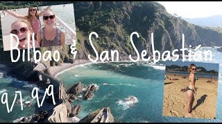 Bilbao &amp; San Sebastián || September 7th-9th