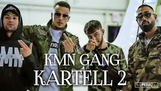 KMN GANG - KARTELL 2 (Official Audio)