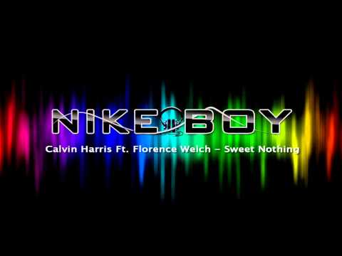 Calvin Harris Ft. Florence Welch - Sweet Nothing (Nike Boy Remix 2k13)