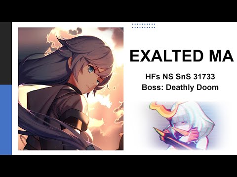 [Exalted] HFs NS SnS vs Doom 31733 with -100 atk SnS