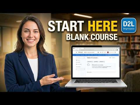 D2l Brightspace Get Started With Creating Your Course Content