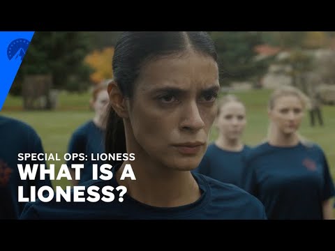 Special Ops: Lioness | What Is A Lioness? | Paramount+