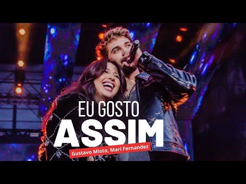 Gustavo Mioto, Mari Fernandez - Eu Gosto Assim