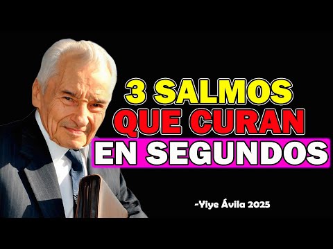 Los 3 SALMOS SANADORES de DIOS que los médicos NO TE CONTARÁN - Yiye Ávila 2025